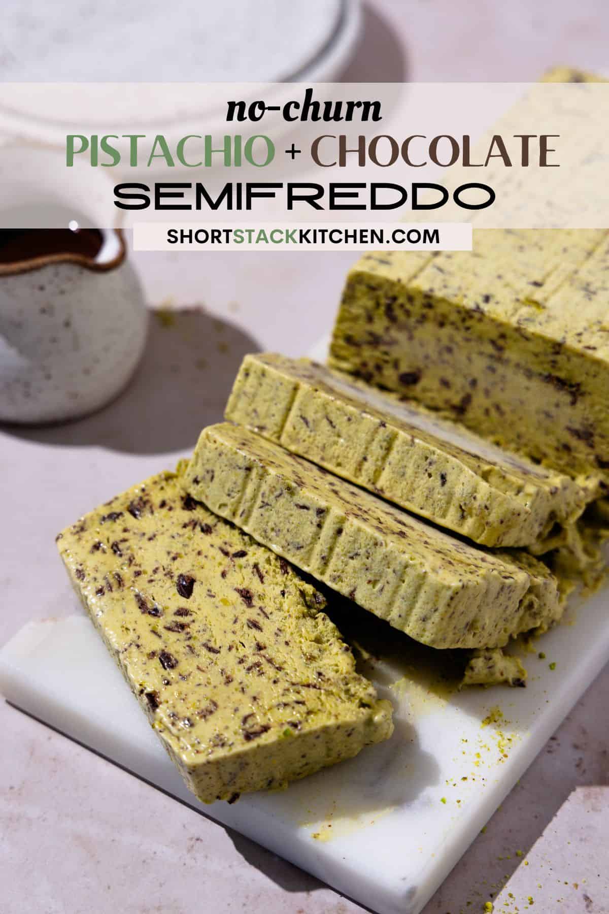 Pistachio Chocolate Semifreddo pinterest poster.