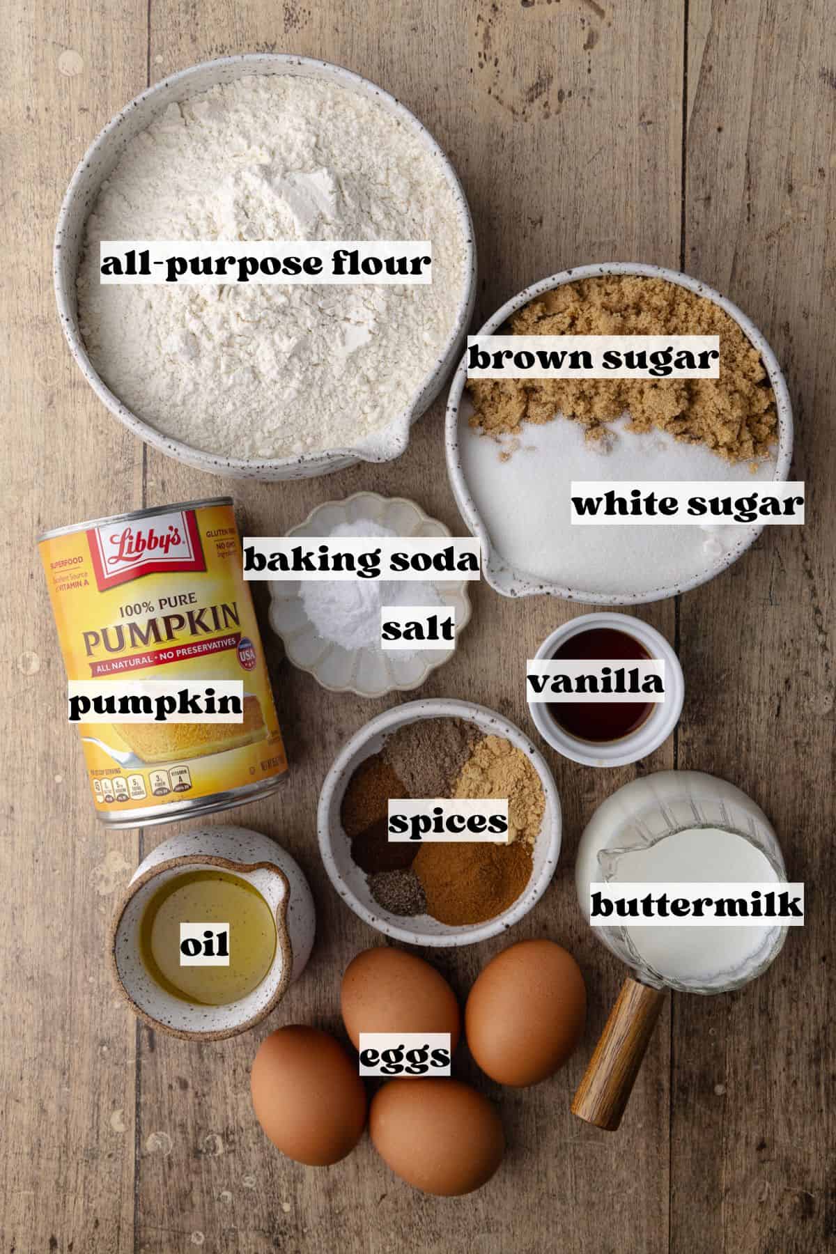 Chai Pumpkin Cake ingredients which include, all-purpose flour, baking soda, salt, spices, oil, pure pumpkin, brown sugar, white sugar, eggs, buttermilk and vanilla extract.